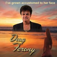 I've Grown Accustomed To Her Face by Doug Ferony