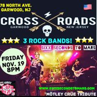 Crossroads!!!  3 Rock bands!