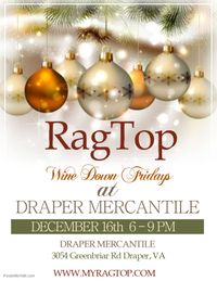 RagTop at Draper Mercantile Wine Down Fridays
