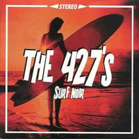 Surf Noir by The 427's