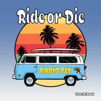 Ride or Die (feat. R Reed) by Radio Fly