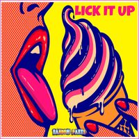 Lick It Up by Random Parts