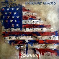 Everyday Heroes by Brannon