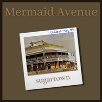Sugartown by Mermaid Avenue