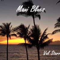Maui Blues by Val Starr