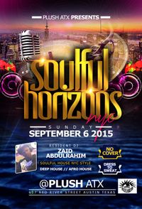 Soulful Horizons NYC in Austin DJ Zaid Abdulrahim  in Austin Texas