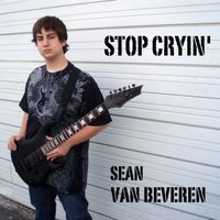 Stop Crying' by Sean Van Beveren