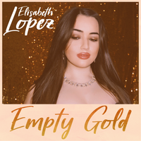 Empty Gold by Elisabeth Lopez