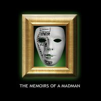 The Memoirs of a Madman by Michael Martins