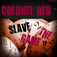SLAVE 2 THE GAME by COLONEL RED