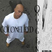 OXYGEN Ep by COLONEL RED