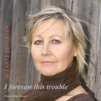 I Foresaw This Trouble by Suzanne Petersen 
