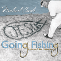 Going Fishing CD by Michael Combs