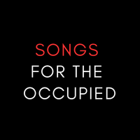 Songs for the Occupied by The Metronomad