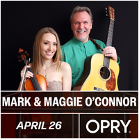 Grand Ole Opry guest spot - Mark and Maggie O'Connor