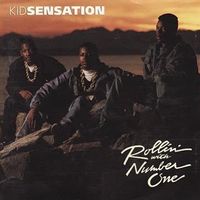 Rollin' with Number One by Kid Sensation