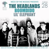 The Headlands, Loco Tranquilo, and Lil' Elephant