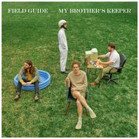 Field Guide by My Brother's Keeper