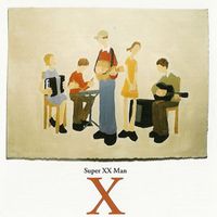 Vol. X by Super XX Man