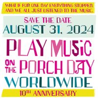 Play Music On The Porch Day