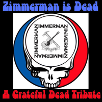 Zimmerman is Dead: A Grateful Dead Tribute