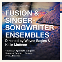 Carleton University Fusion & Singer-Songwriter Ensembles
