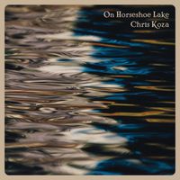 On Horseshoe Lake by Chris Koza