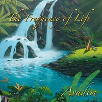 The Frequency Of Life by Avadim