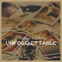 Unforgettable by Nashaat Salman