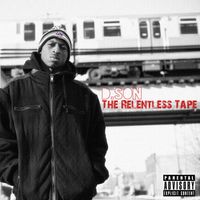 The Relentless Tape: CD