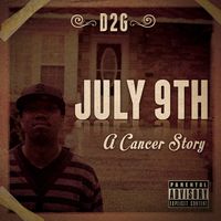 July 9th: A Cancer Story: CD