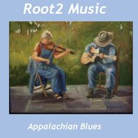 Appalachian Blues by Root 2 Music