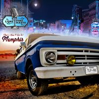 (That's How I Got to) Memphis by The Lone Pine Radio Boys