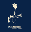 Foothill Freeway: Pete Mancini