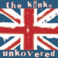 Kinks UnKovered: Kinks UnKovered