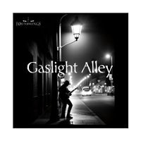 Gaslight Alley by The Foundlings