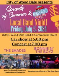 The Shades at the Wood Dale Sounds of Summer Series