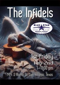 The Infidels @ Blue Star Brewing Co. (First Friday)
