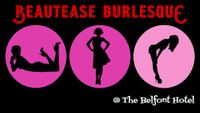 BeauTease @ The Belfont Hotel