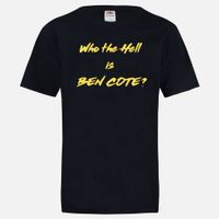 "Who The Hell Is Ben Cote?" Tee - Black and Yellow