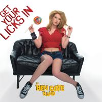 Get Your Licks In by The Ben Cote Band