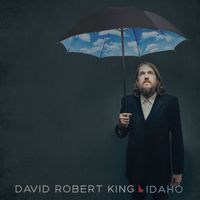 IDAHO by DAVID ROBERT KING