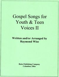 Gospel Songs for Youth and Teens Voices II (SMB)