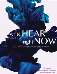 write HEAR right NOW: A U of M Composer Showcase