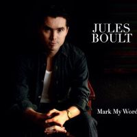Mark My Words by Jules Boult