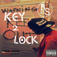 Key 2 Lock by Black Shawd