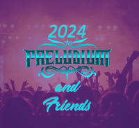 PRELUDIUM & Friends 2024 Music Festival