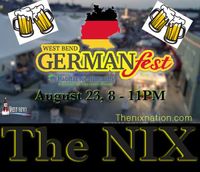 The NIX - at Germanfest West Bend!