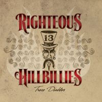 Trece Diablos by Righteous Hillbillies