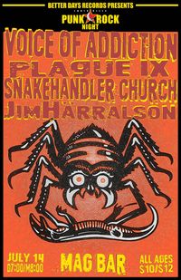 FRI JULY 14th LOUISVILLE KY *Voice Of Addiction *Plague IX *Snakehandler Church *JimHarralson